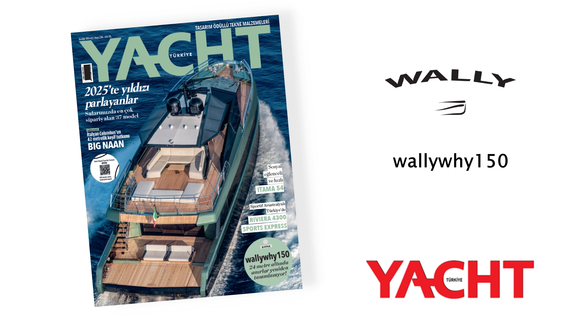 wallywhy150 - Yacht Türkiye, Aralık 2025